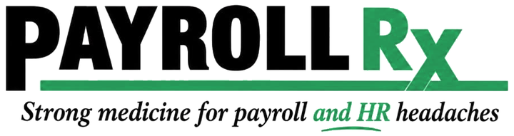PayrollRX. Strong medicine for payroll and HR headaches.